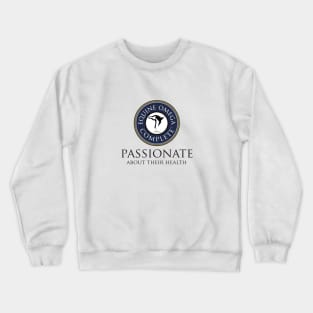 Passionate About Their Health Crewneck Sweatshirt